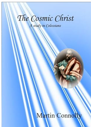 The Cosmic Christ: A Study on Colossians