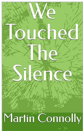 We Touched The Silence